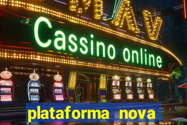 plataforma nova para jogar fortune tiger